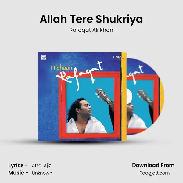 Allah Tere Shukriya mp3 song