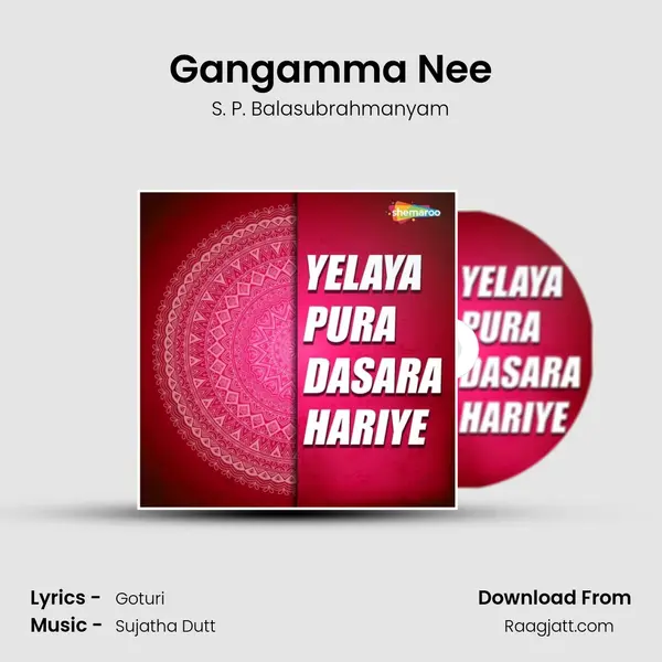 Gangamma Nee - S. P. Balasubrahmanyam album cover 