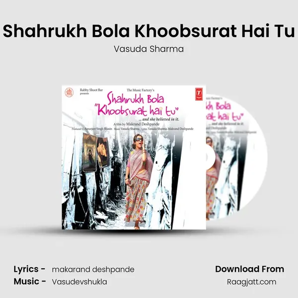 Shahrukh Bola Khoobsurat Hai Tu - Vasuda Sharma album cover 