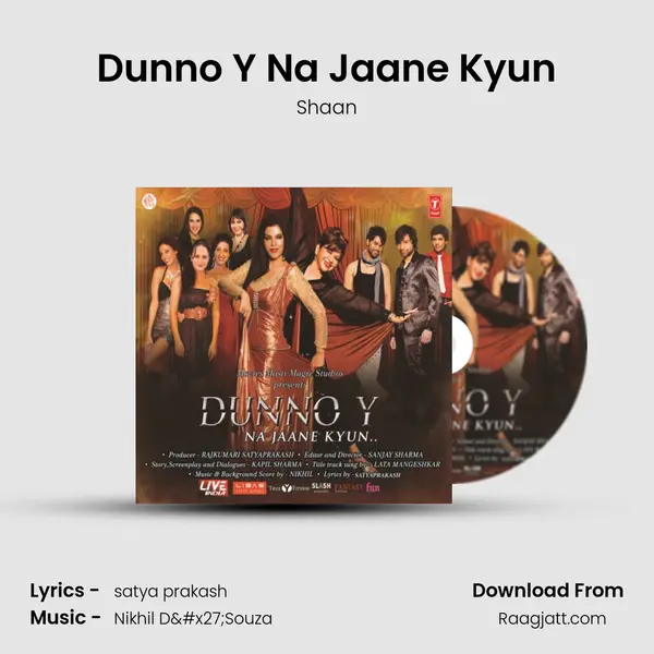 Dunno Y Na Jaane Kyun - Shaan album cover 