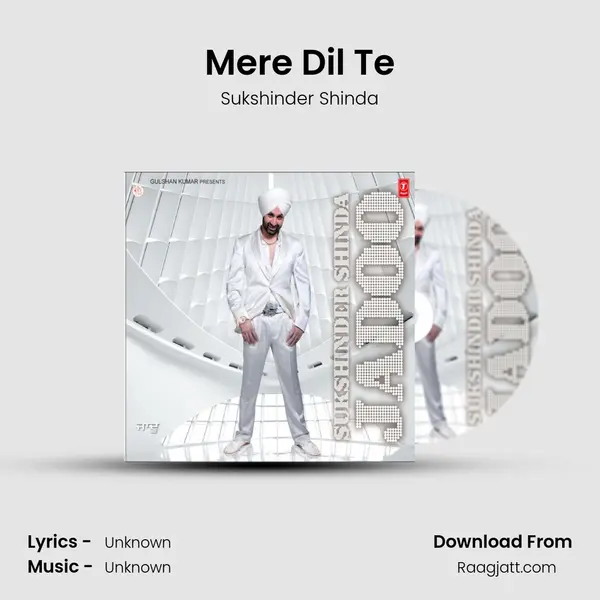 Mere Dil Te - Sukshinder Shinda album cover 