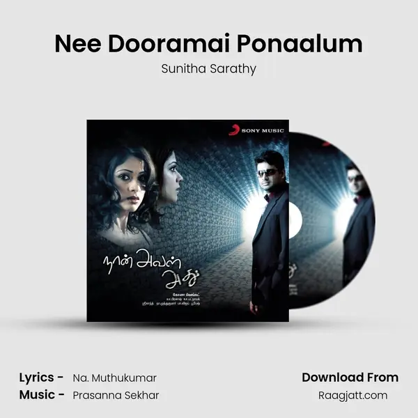 Nee Dooramai Ponaalum - Sunitha Sarathy album cover 