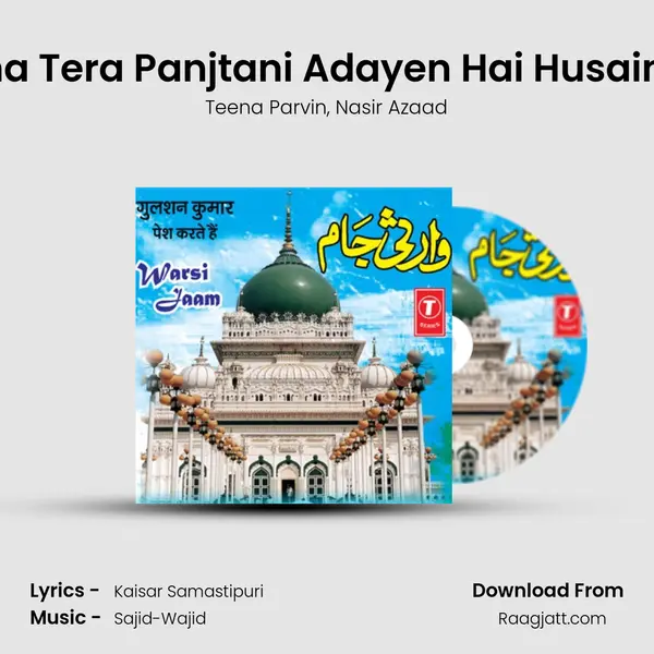 Gharana Tera Panjtani Adayen Hai Husaini Hasni - Teena Parvin album cover 