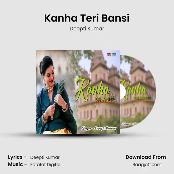 Kanha Teri Bansi - Deepti Kumar album cover 