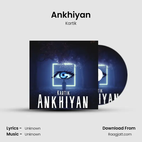 Ankhiyan mp3 song