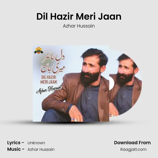 Dil Hazir Meri Jaan - Azhar Hussain album cover 