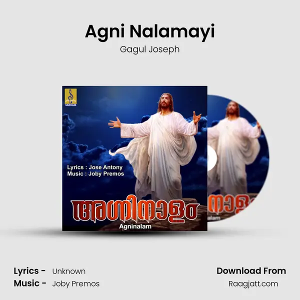 Agni Nalamayi - Gagul Joseph mp3 song