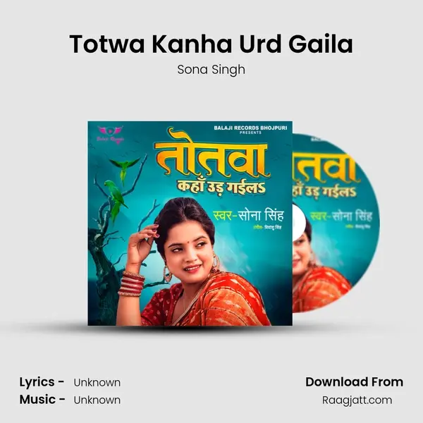 Totwa Kanha Urd Gaila - Sona Singh album cover 