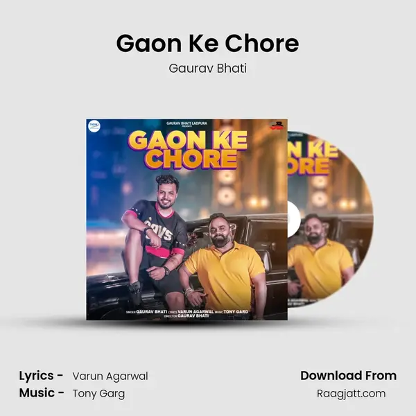 Gaon Ke Chore - Gaurav Bhati album cover 