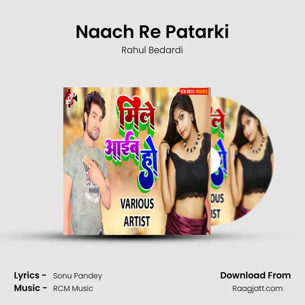 Naach Re Patarki - Rahul Bedardi album cover 