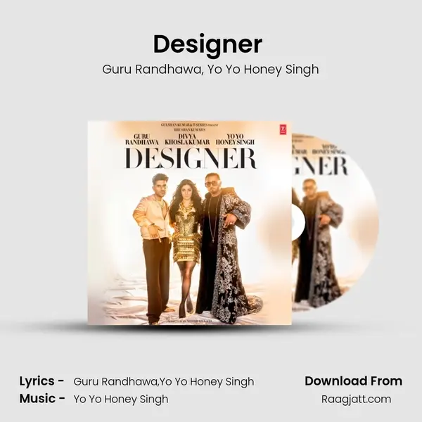 Designer (Feat. Divya Khosla Kumar) mp3 song