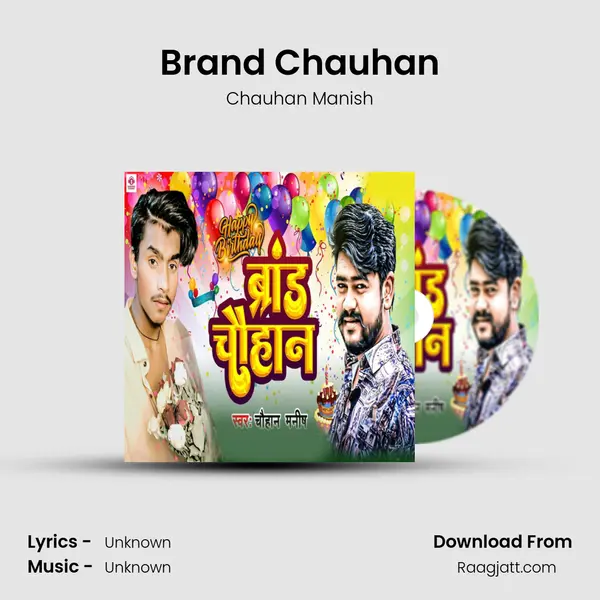 Brand Chauhan mp3 song