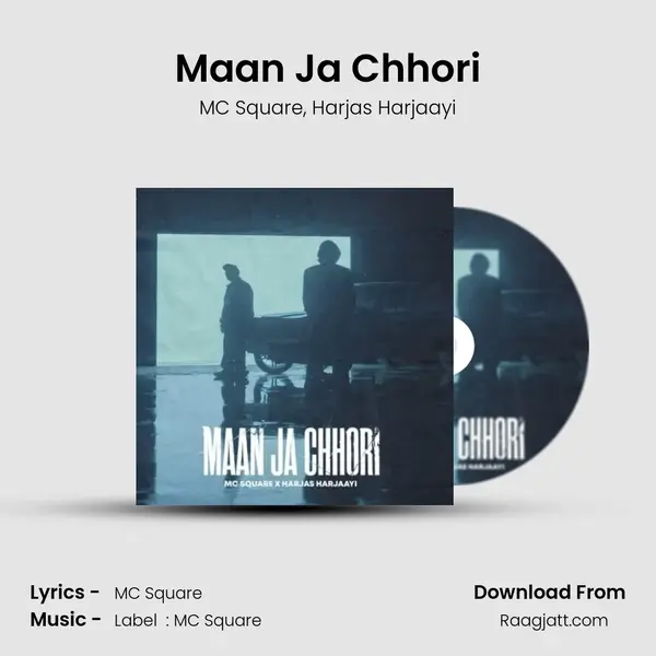 Maan Ja Chhori - MC Square album cover 