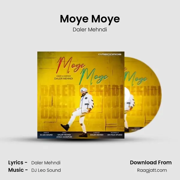 Moye Moye mp3 song