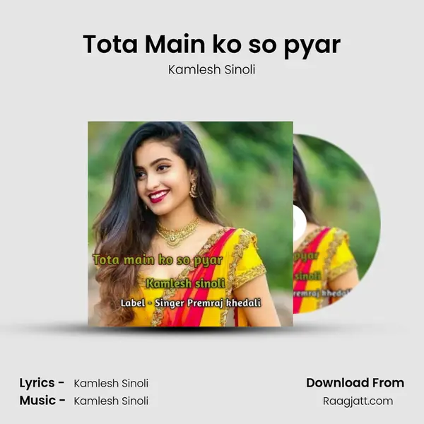 Tota Main ko so pyar - Kamlesh Sinoli album cover 