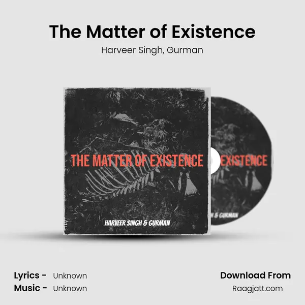 The Matter of Existence - Harveer Singh album cover 