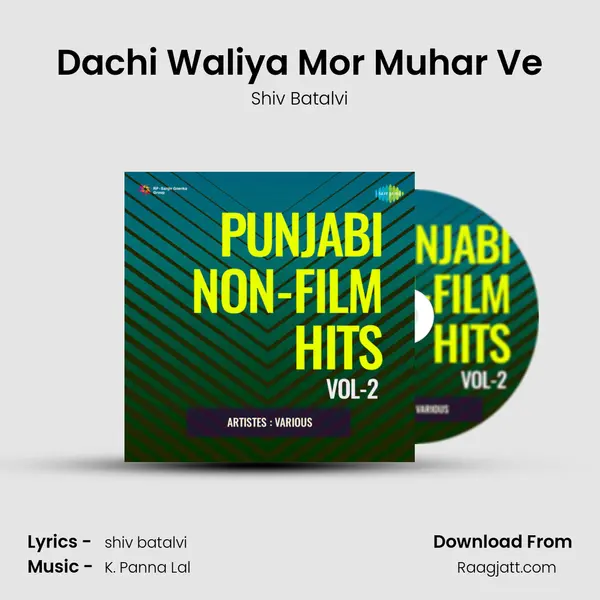 Dachi Waliya Mor Muhar Ve - Shiv Batalvi album cover 