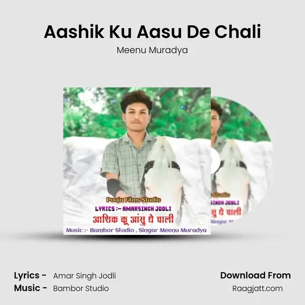 Aashik Ku Aasu De Chali - Meenu Muradya album cover 