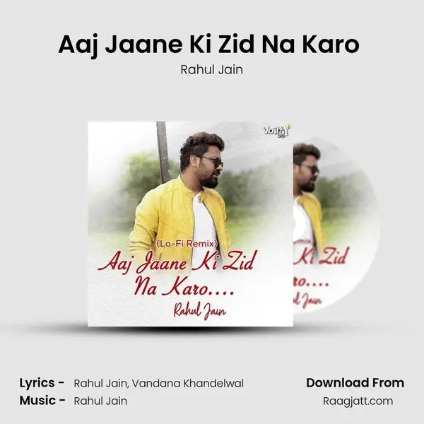 Aaj Jaane Ki Zid Na Karo (Lo-Fi Remix) mp3 song