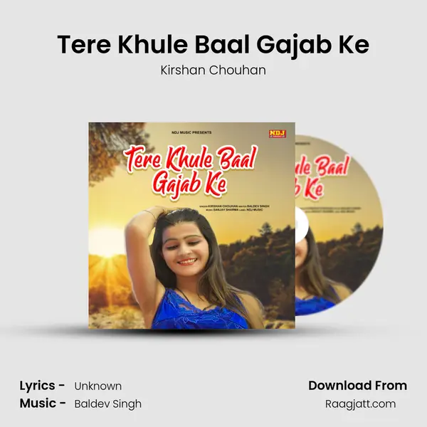 Tere Khule Baal Gajab Ke mp3 song