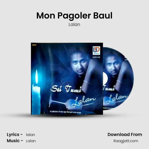 Mon Pagoler Baul mp3 song