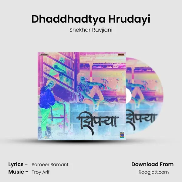 Dhaddhadtya Hrudayi - Shekhar Ravjiani album cover 