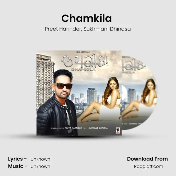 Chamkila (feat. Sukhmani Dhindsa) - Preet Harinder album cover 