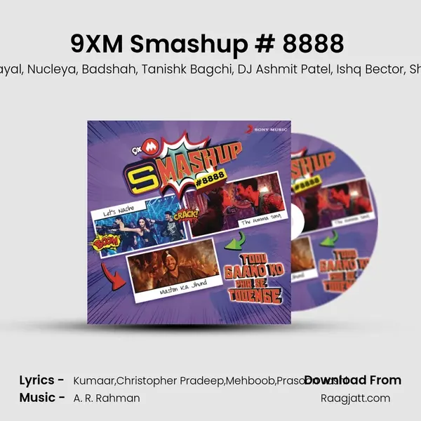 9XM Smashup # 8888 (DJ Ashmit Patel & DJ Ishq Bector) - A. R. Rahman album cover 