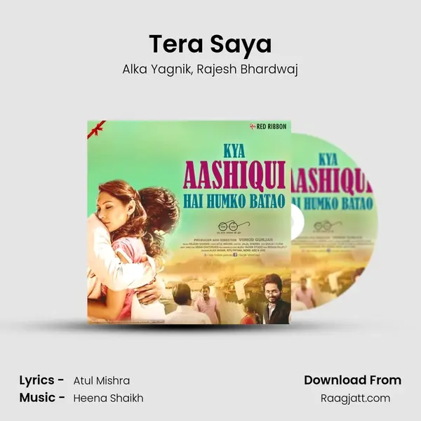 Tera Saya - Alka Yagnik album cover 