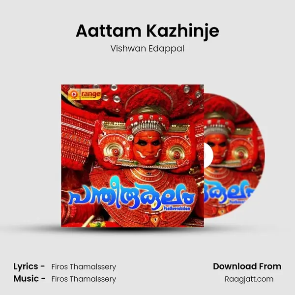 Aattam Kazhinje - Vishwan Edappal album cover 