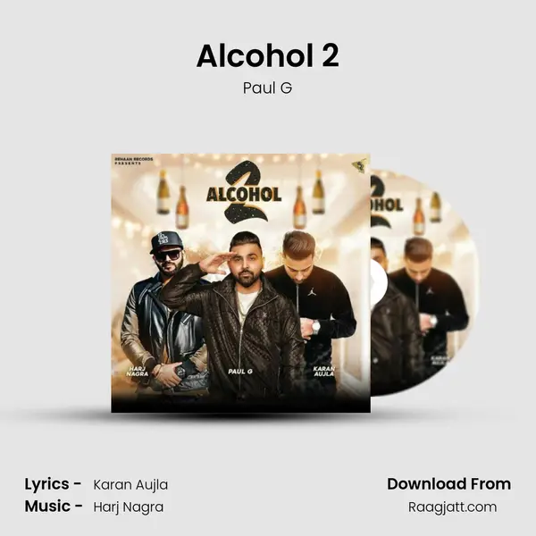 Alcohol 2 mp3 song