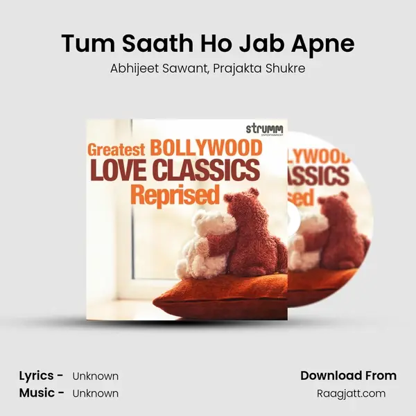 Tum Saath Ho Jab Apne mp3 song