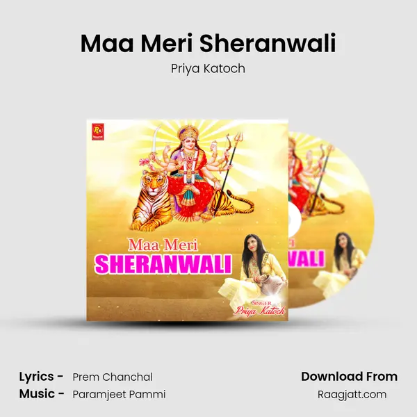 Maa Meri Sheranwali - Priya Katoch album cover 