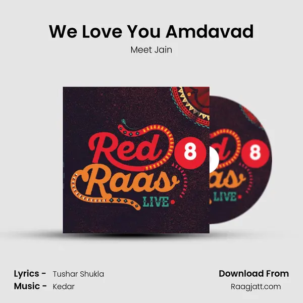 We Love You Amdavad mp3 song