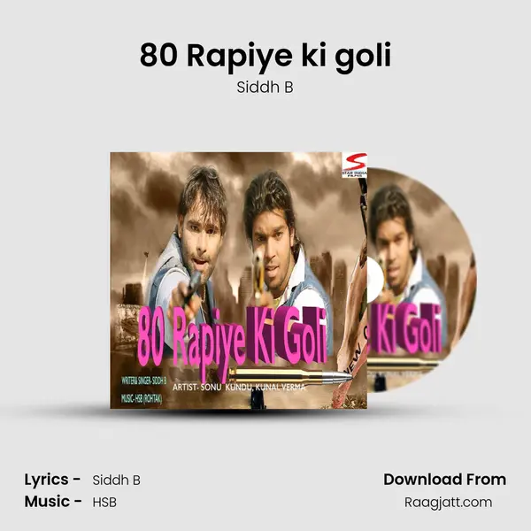 80 Rapiye ki goli - Siddh B album cover 