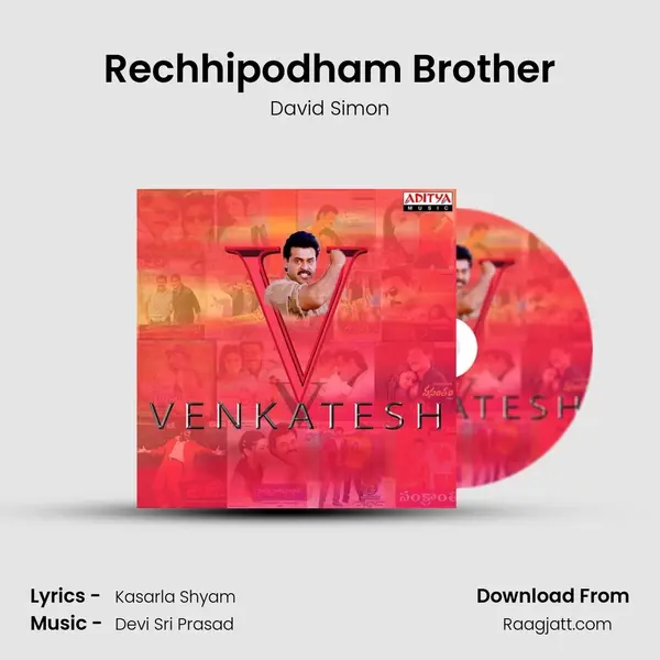 Rechhipodham Brother mp3 song