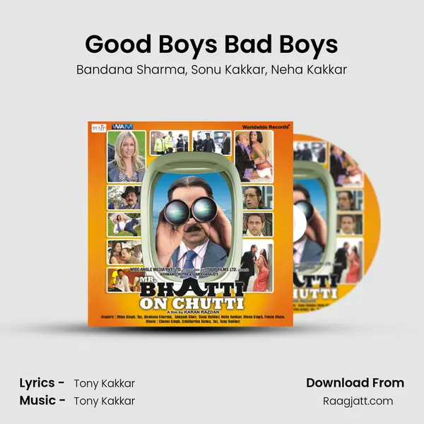 Good Boys Bad Boys - Bandana Sharma mp3 song