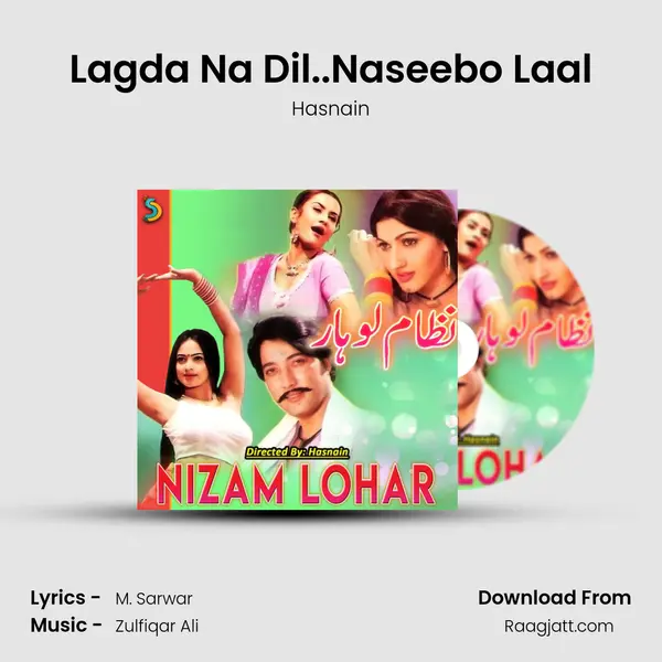 Lagda Na Dil..Naseebo Laal mp3 song