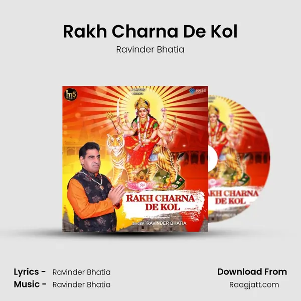 Rakh Charna De Kol mp3 song