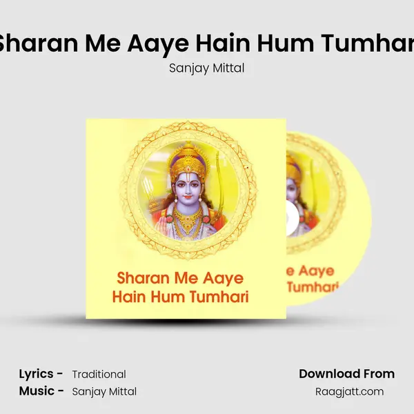 Sharan Me Aaye Hain Hum Tumhari - Sanjay Mittal album cover 