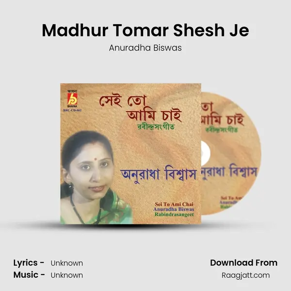 Madhur Tomar Shesh Je mp3 song