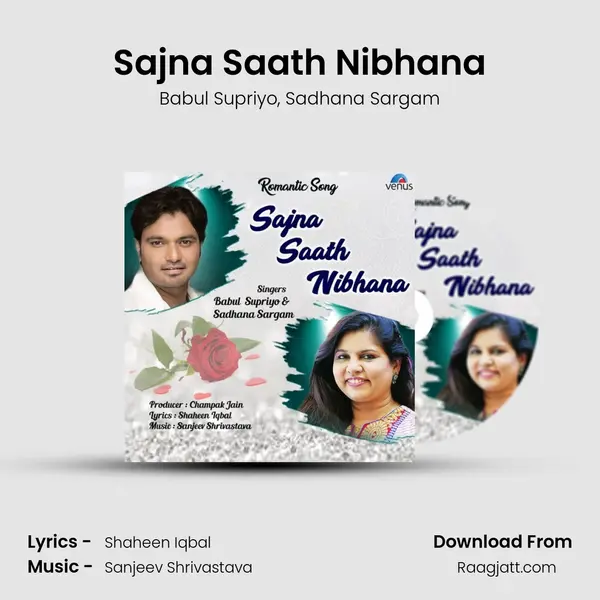 Sajna Saath Nibhana mp3 song