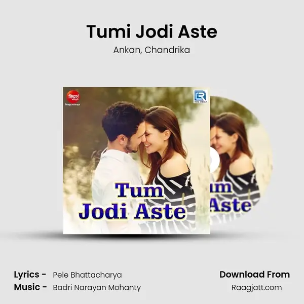 Tumi Jodi Aste mp3 song