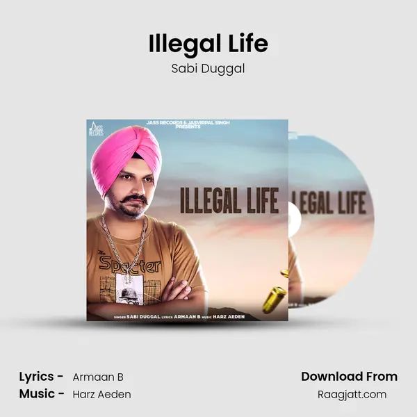 Illegal Life - Sabi Duggal album cover 