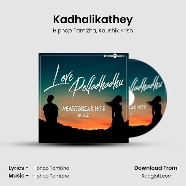 Kadhalikathey mp3 song