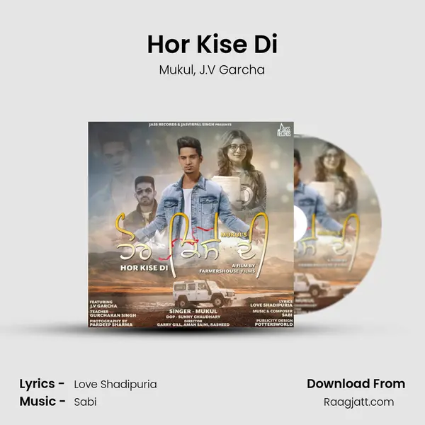 Hor Kise Di mp3 song