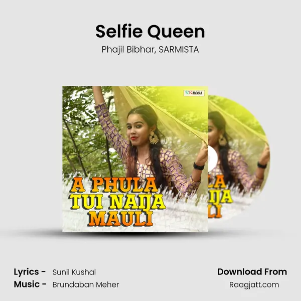 Selfie Queen mp3 song