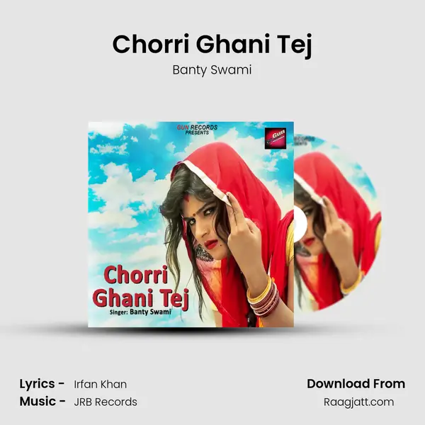 Chorri Ghani Tej - Banty Swami album cover 