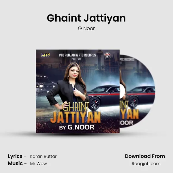 Ghaint Jattiyan mp3 song