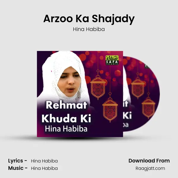 Arzoo Ka Shajady mp3 song